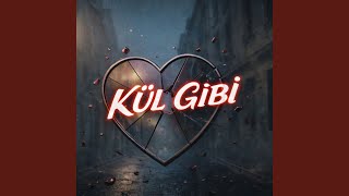 Kül Gibi