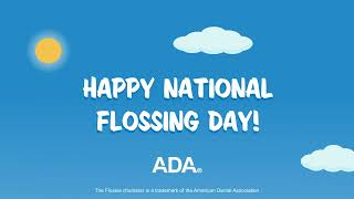 Happy National Flossing Day! by American Dental Association (ADA) 80 views 5 months ago 9 seconds