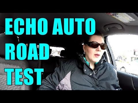 ECHO AUTO: Actual Road Test