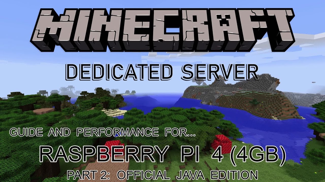 Raspberry Pi 4 Minecraft Java Edition Dedicated Server Part 2 Youtube