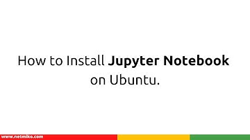 How to Install Jupyter Notebook on Ubuntu 20.04 | Step by Step Tutorial