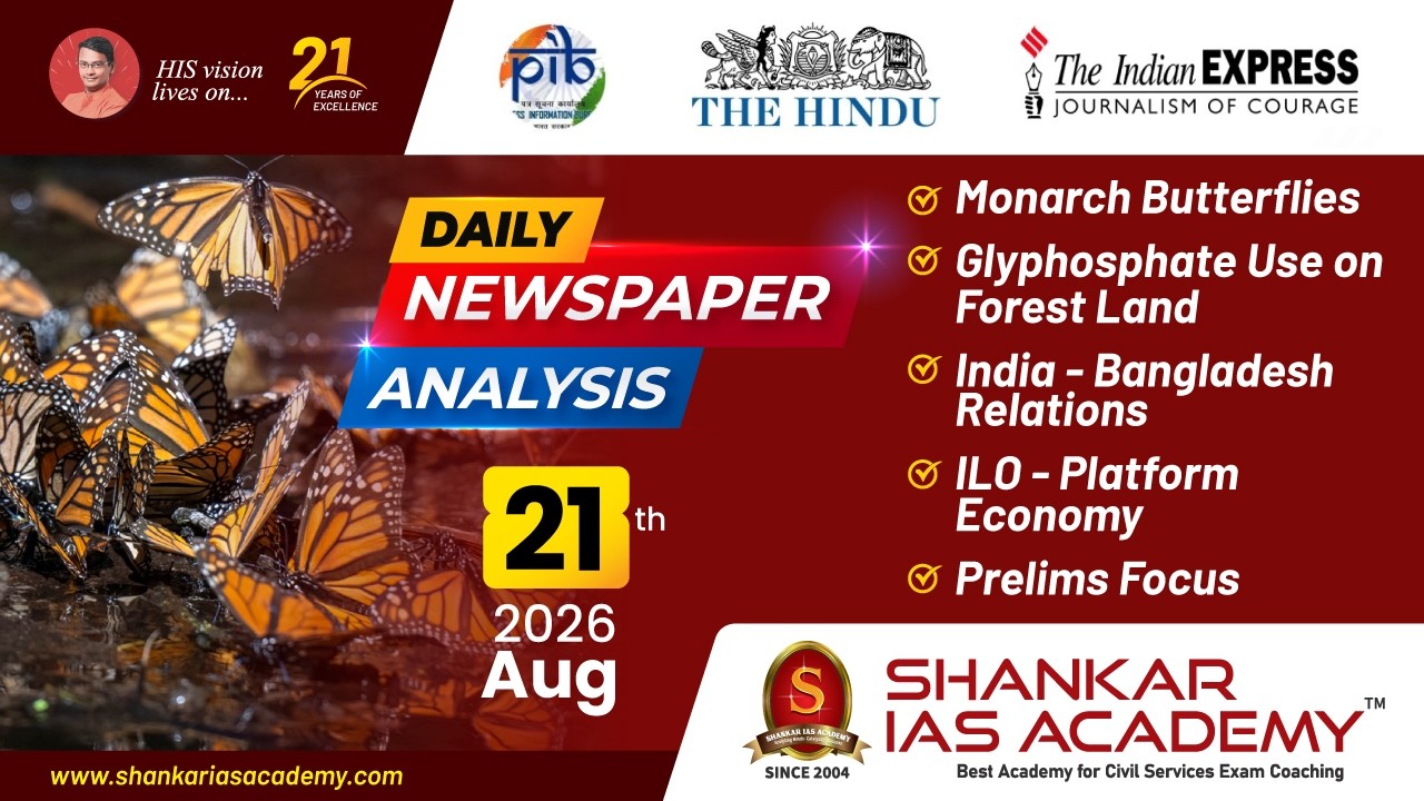 Thumbnail for Daily Current Affairs Analysis | 21st August, 2026 | Shankar IAS Academy | UPSC | Mains 2026