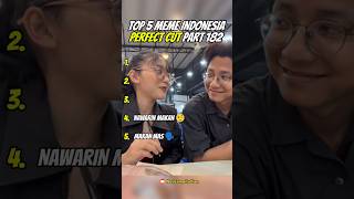 Top 5 Meme Indonesia Perfect Cut pt.182 🗿 #youtubeshorts #shorts #shortslucu #viral #fyp