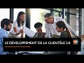 Le dveloppement de la clientle 2 0