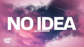 Don Toliver - No Idea (Latin Remix by CalixtoIvy) Lyrics  | 15p Lyrics\/Letra