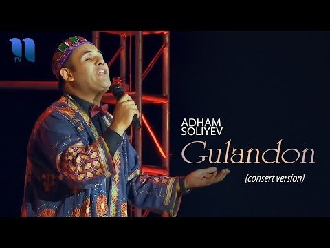 Adham Soliyev — Gulandon | Адхам Солиев — Гуландон (concert version)
