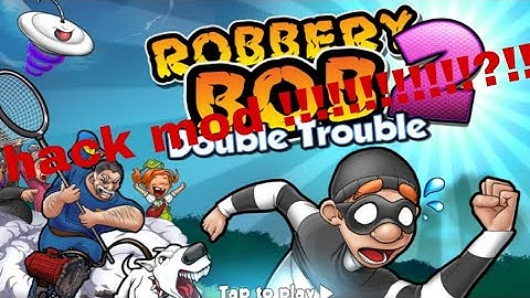 How to download Robbery Bob 2 hack mod