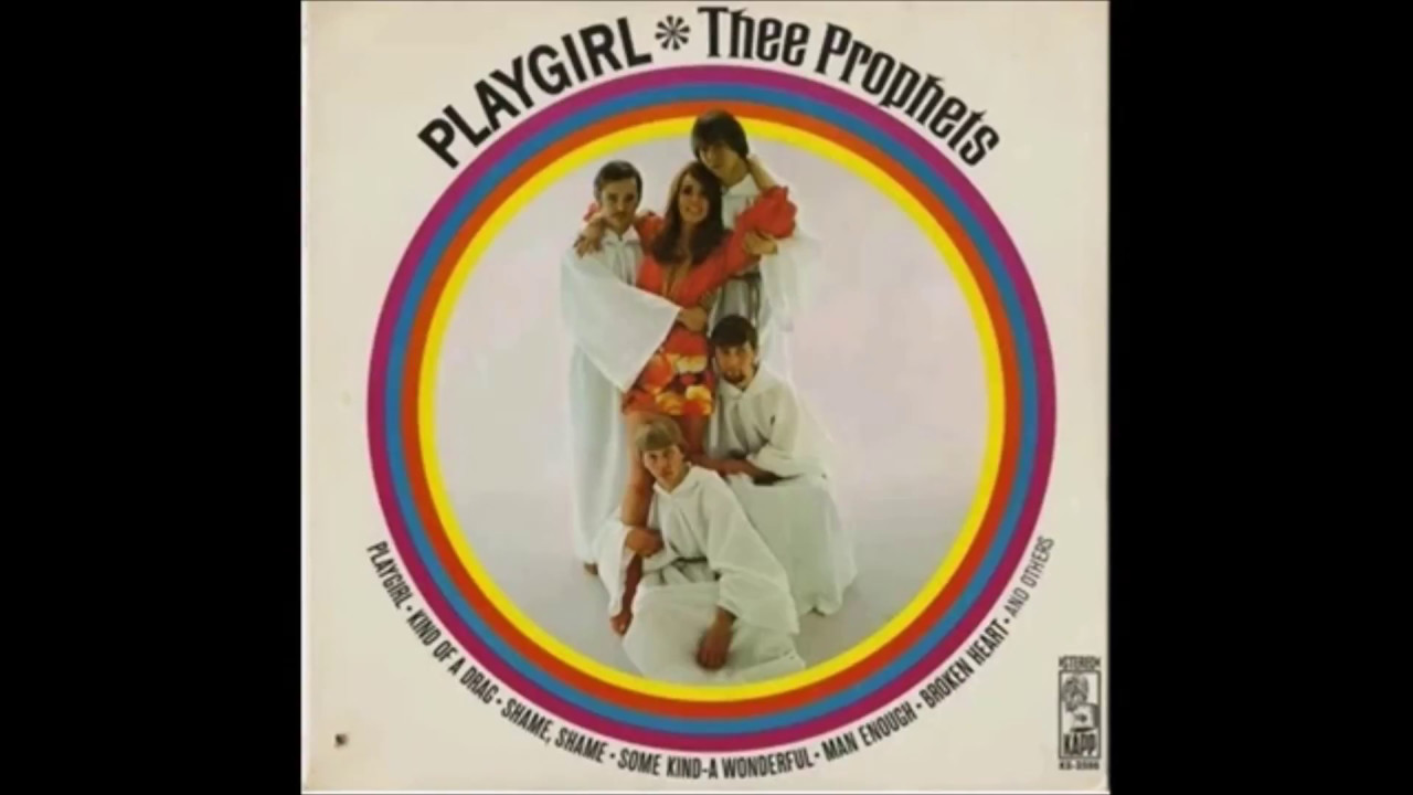 Thee Prophets   Playgirl 1968 Stereo