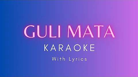 Guli Mata Karaoke/Instrumental with Lyrics - Saad Lamjarred | Shreya Ghoshal- Jennifer Winget,Anshul