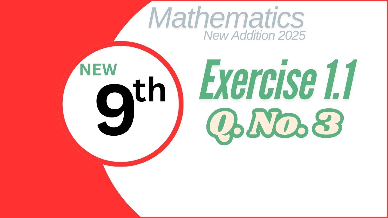 9Th Class Math New Book 2025 || Exercise 1.1 Q3 || PCTB || National ...