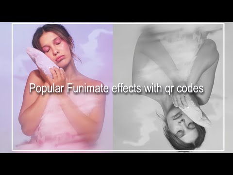 Popular Funimate effects + QR codes