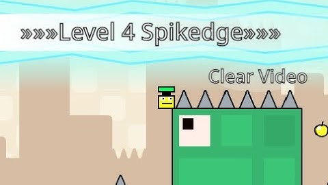 Level 4 Spikedge (💥💥) (Lunatic Appel) clear video