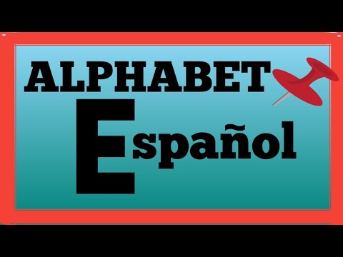 Comment On Dit L Alphabet En Espagnol Apprendre Espagnol Facile Vocabulaire Espagnol Youtube