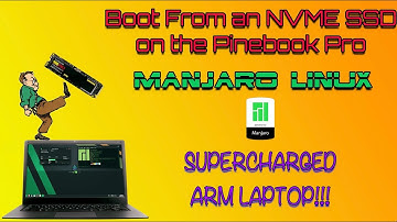 Boot a Pinebook Pro from an NVME SSD! Goodbye EMMC!