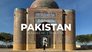 Exploring Karachi & Thatta - A Journey Through Time and Culture 🇵🇰🌏