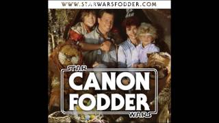 Star Wars Canon Fodder - 05 - Ewok Fantasy Island