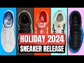 BEST HOLIDAY 2024 Sneaker Release from Nike to Jordan (PART 2)