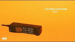 Video thumbnail of "Travis Garland - PUT DOWN YOUR PHONE (Official Audio)"