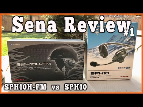 Reviewing the Sena SPH10H-FM and the SPH10.(Video#1)