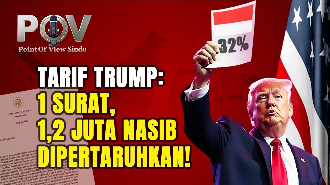 Tarif Trump: 1 Surat, 1,2 Juta Nasib Dipertaruhkan! | POV Sindo | 15/07