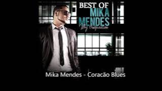 Best Kizomba 2022 [ Best Songs of Mika Mendes Part/1 ] MIX (ZOUK&CABO LOVE MUSIC)