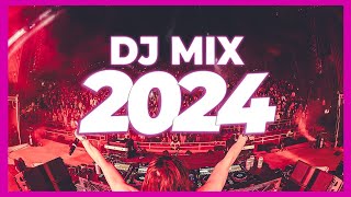 DJ MIX 2024 - Mashups \u0026 Remixes of Popular Songs 2024 | DJ Club Music Disco Dance Remix Song 2023