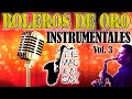 🎷 Boleros de Oro Instrumentales Vol. 3 🎷 Musica relajante 🎷 Saxofon 🎷