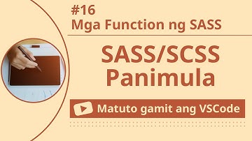 [Matuto gamit ang VSCode] Panimula sa SASS/SCSS #16 Mga Function ng SASS