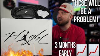 3 MONTHS EARLY! THESE JORDAN 4'S WILL BE THE NEXT SNEAKER TO CAUSE A LOT OF PROBLEMS!