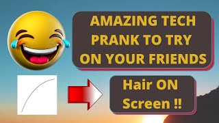 AMAZING TECH PRANK 😜😜| Must try on your FRIENDS 🔥🔥| HAIR ON SCREEN | #scientificoder screenshot 3