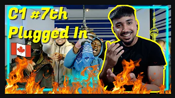 C1 #7th - Plugged In W/ Fumez The Engineer | Pressplay | CANADIAN REACTION