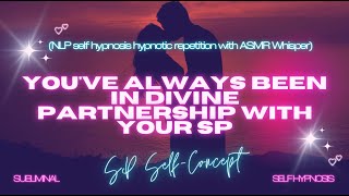 Eternal Unity: Divine Partnership with Your SP - Self Hypnosis with ASMR Whispers