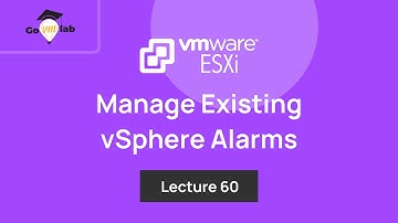 Lecture 60. How To Manage Existing vSphere Alarms using vSphere Client: Step by Step Tutorial