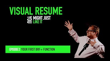 #2: Your first BRF+ function (Visual Resume)