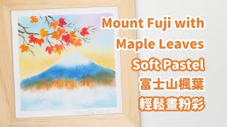 Mount Fuji with Maple Leaves - Easy Soft Pastels Drawing screenshot 5