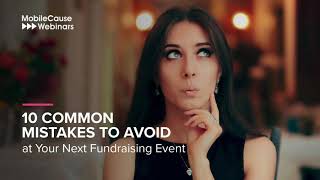 10 Common Mistakes to Avoid for Your Next Fundraising Event