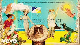 Video-Miniaturansicht von „ANAVITÓRIA - Vem Meu Amor (Audio)“