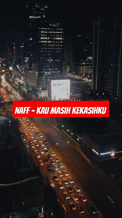Naff - Kau Masih Kekasihku #naff #kaumasihkekasihku #music #videolirik #videolyrics #story