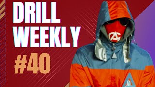 DRILL WEEKLY #40 |#CGM Central Cee, ArrDee, Blanco, Yxng Bane, Tscam, Broadway, Trapx10 & Others