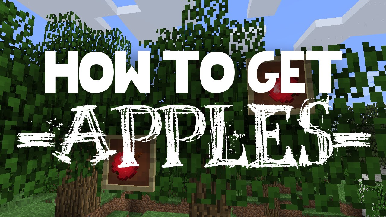 MINECRAFT: HOW TO GET APPLES! - YouTube