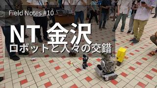 Walking Through NT Kanazawa | A Free-Spirited DIY Event Blending Robots, M5Stack, and Student Pro...