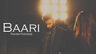 BAARI (Cover) Rahim Pardesi | Pardesi Squad Thumb