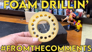 Crawler Canyon Presents: #fromthecomments, Foam Drillin