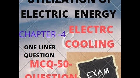 Electrical cooling MCQ questions| UEET 50 MCQ| Chapter-4| BYENGINEER BRO STUDY POINT