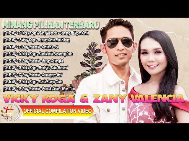 Vicky Koga & Zany Valencia - Minang Pilihan Terbaru (Full Album) [Official Compilation Video HD] class=