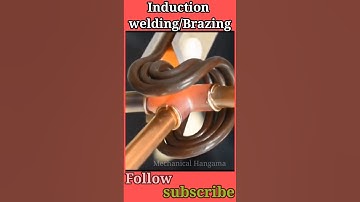 Induction welding|Induction Brazing|Mechanical videos|welding process #shorts #mechanical #welding