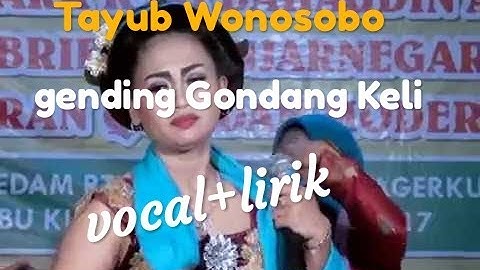 Tayub Wonosobo terbaru gending Gondang Keli full lirik