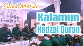 Suluk Kalamun, Hadzal Quran