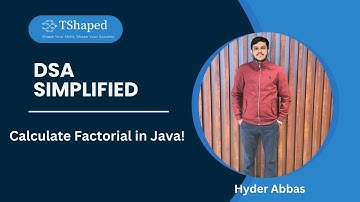 Java Factorial Program: How to Find Factorial of  a Number Iteratively | DSA Simplified