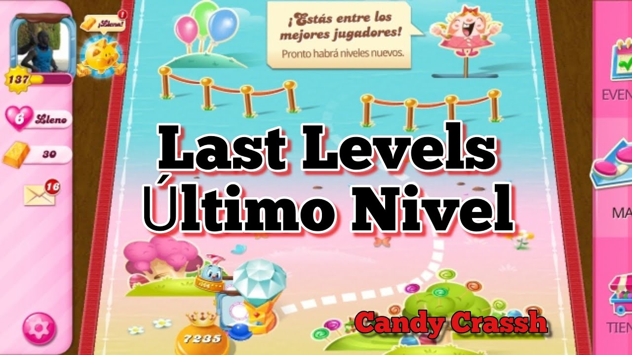 candy crush last level candy crush last level